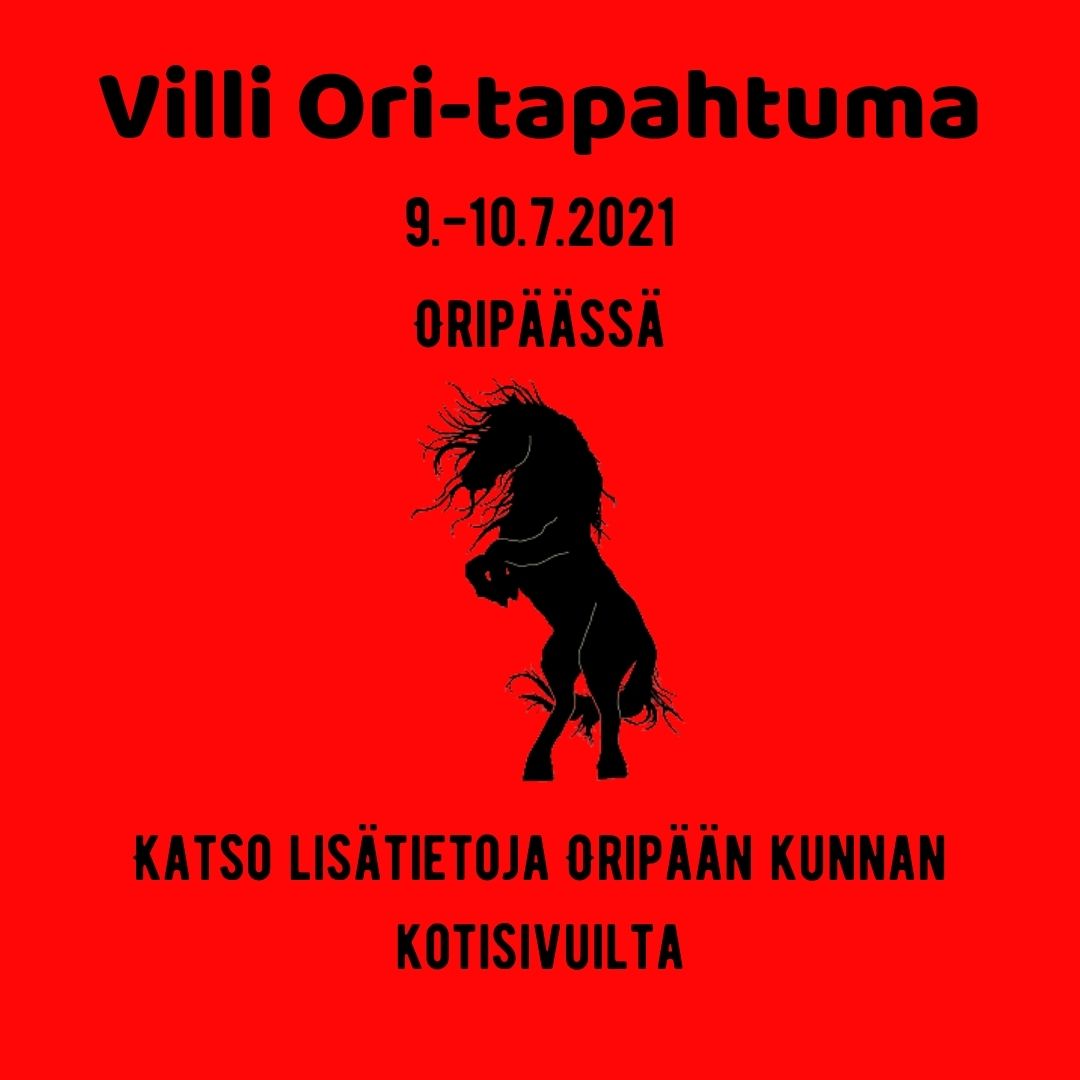 Villi Ori Oripäässä 9.-10.7.2021